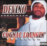 Devino Fortunato - Cognac Loungin' lyrics