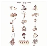 Farm - Gray Birds lyrics