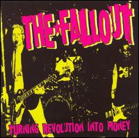 The Fallout - Turning Revolution into Money lyrics