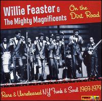 Willie Feaster - On the Dirt Road: Rare and Unreleased NY Funk and Soul 1969-1979 lyrics