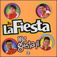 La Fiesta - Me Gusta lyrics
