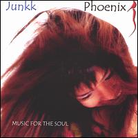 Phoenix J - Junkk: Music for the Soul lyrics