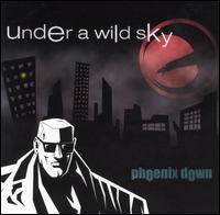 Phoenix Down - Under a Wild Sky lyrics