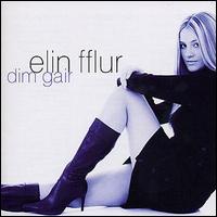 Elin Fflur - Dim Gair lyrics