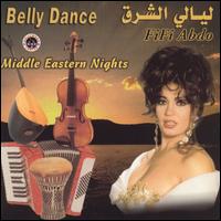 Fifi Abdo - Belly Dance: Middle Eastern Nights lyrics