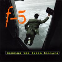 F-5 [Jazz] - Dodging the Dream Killers lyrics