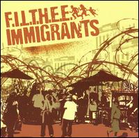 Filthee Immigrants - Filthee Immigrants lyrics