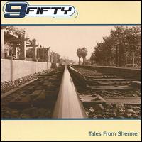 9-Fifty - Tales from Shermer lyrics