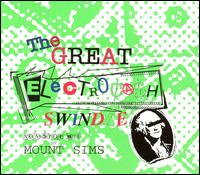 Mount Sims - The Great Electroca$h Swindle lyrics