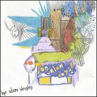 Alan Singley - Oh, Salad Days lyrics