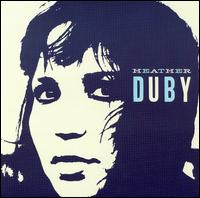 Heather Duby - Heather Duby lyrics