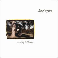 Jackpot - Weightless lyrics