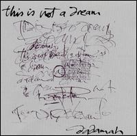 Dadamah - This Is Not a Dream lyrics