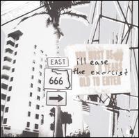 Ill Ease - The Exorcist [Bonus CD] lyrics