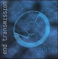 End Transmission - Drift lyrics