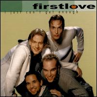 FirstLove - I Just Can't Get Enough [2000] lyrics
