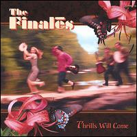 The Finales - Thrills Will Come lyrics