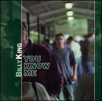 Billy King - You Know Me lyrics