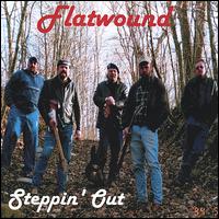 Flatwound - Steppin'out lyrics