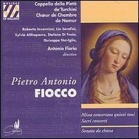 Pietro Antonio Fiocco - Missa Concerta Quintit Toni lyrics