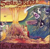 Swan Island - The Centre Will Hold lyrics