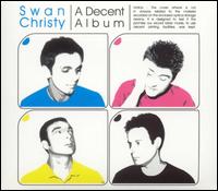 Swan Christy - A Decent Album lyrics