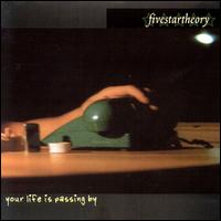 Fivestartheory - Your Life Is Passing By lyrics