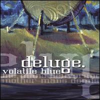 Volatile Blue - Deluge lyrics