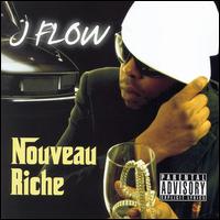 J. Flow - Nouveau Riche lyrics