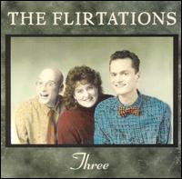 The Flirtations - Three lyrics
