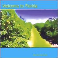 Welcome to Florida - Get into the Grove lyrics