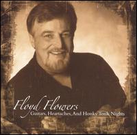 Floyd Flowers - Guitars Heartaches and Honky Tonk Nights lyrics