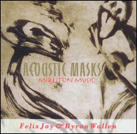 Felix Jay - Acoustic Masks lyrics