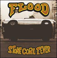 The Flood - Stone Core Fever lyrics