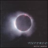 Filtered - New Moon lyrics