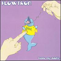 Flowtron - Tickle My Dolphin lyrics