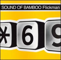 Flickman - Sound of Bamboo lyrics