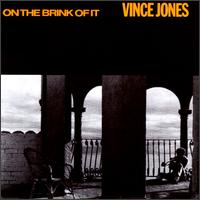 Vince Jones - On the Brink of It lyrics
