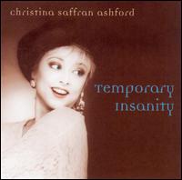 Christina Saffran Ashford - Temporary Insanity lyrics