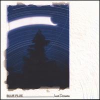 Blue Flux - Just Dreams lyrics