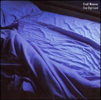 Fred Weaver - Five Digit Land lyrics
