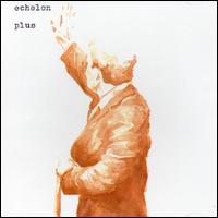Echelon - Plus lyrics
