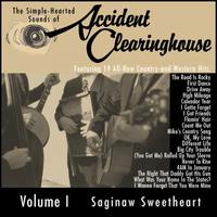 Accident Clearinghouse - Volume I: Saginaw Sweetheart lyrics