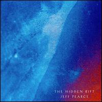 Jeff Pearce - The Hidden Rift lyrics