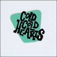 Cold Cold Hearts - Cold Cold Hearts lyrics