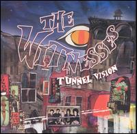 The Witnesses - Tunnel Vision lyrics