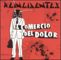 Reincidentes - El Comercio del Dolor lyrics