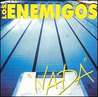 Los Enemigos - Nada lyrics