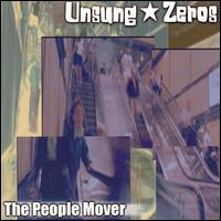 Unsung Zeros - People Mover lyrics