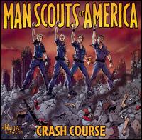 Man Scouts of America - Crash Course lyrics